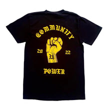 Load image into Gallery viewer, &quot;Community is Power&quot; Tee